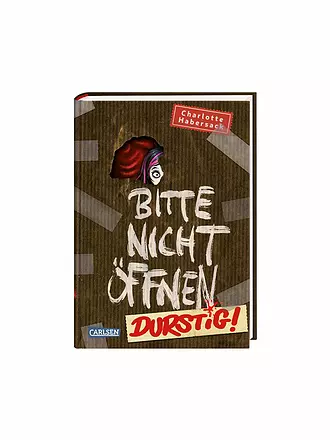 CARLSEN VERLAG | Buch - Bitte nicht öffnen - Durstig! | 